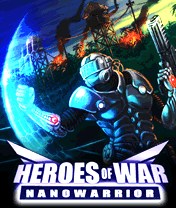 Скачать Heroes of War: Nanowarrior бесплатно на телефон Герои войны: Нановоин - java игра